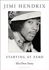 Starting At Zero: His Own Story hind ja info | Elulooraamatud, biograafiad, memuaarid | kaup24.ee