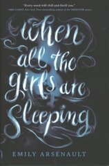 When All the Girls Are Sleeping цена и информация | Книги для подростков и молодежи | kaup24.ee