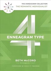 Enneagram Type 4: The Romantic Individualist цена и информация | Духовная литература | kaup24.ee