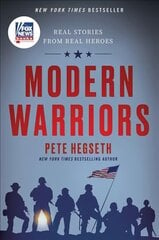 Modern Warriors: Real Stories from Real Heroes hind ja info | Ühiskonnateemalised raamatud | kaup24.ee