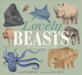 Lovely Beasts: The Surprising Truth цена и информация | Книги для подростков и молодежи | kaup24.ee