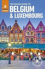 Rough Guide to Belgium and Luxembourg (Travel Guide): (Travel Guide) 7th Revised edition hind ja info | Reisiraamatud, reisijuhid | kaup24.ee