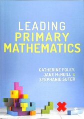 Leading Primary Mathematics цена и информация | Книги для подростков и молодежи | kaup24.ee