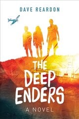 Deep Enders: A Novel цена и информация | Книги для подростков и молодежи | kaup24.ee
