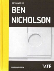 Tate British Artists: Ben Nicholson цена и информация | Книги об искусстве | kaup24.ee