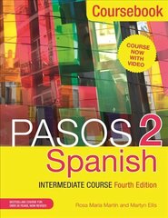 Pasos 2 (Fourth Edition) Spanish Intermediate Course: Coursebook hind ja info | Võõrkeele õppematerjalid | kaup24.ee