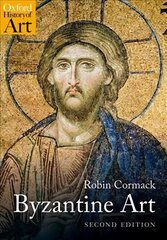 Byzantine Art 2nd Revised edition цена и информация | Книги об искусстве | kaup24.ee