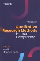 Qualitative Research Methods in Human Geography 5th Revised edition hind ja info | Ühiskonnateemalised raamatud | kaup24.ee