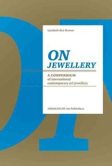 On Jewellery: A Compendium of International Contemporary Art Jewellery цена и информация | Книги об искусстве | kaup24.ee