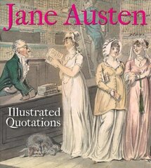 Jane Austen: Illustrated Quotations hind ja info | Luule | kaup24.ee