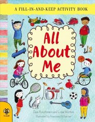 All About Me: A Fill-in-and-Keep Activity Book hind ja info | Väikelaste raamatud | kaup24.ee