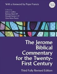 Jerome Biblical Commentary for the Twenty-First Century: Third Fully Revised Edition 3rd edition hind ja info | Usukirjandus, religioossed raamatud | kaup24.ee