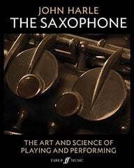 John Harle: The Saxophone цена и информация | Книги об искусстве | kaup24.ee