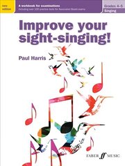 Improve your sight-singing! Grades 4-5 New edition, Grades 4-5 цена и информация | Книги об искусстве | kaup24.ee