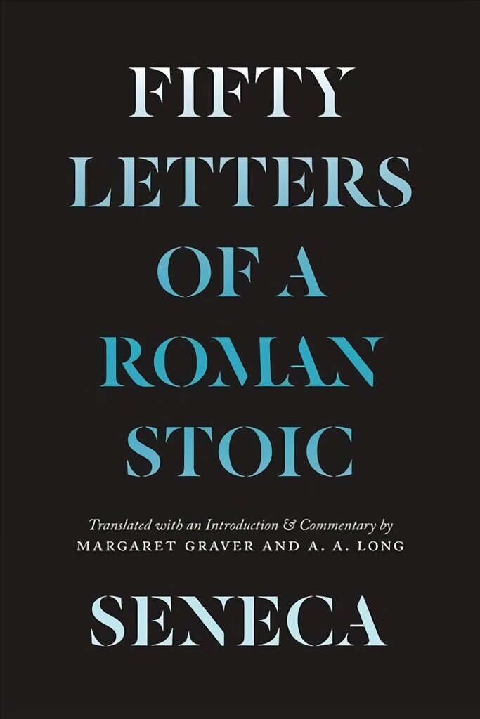 Seneca: Fifty Letters of a Roman Stoic цена и информация | Ajalooraamatud | kaup24.ee