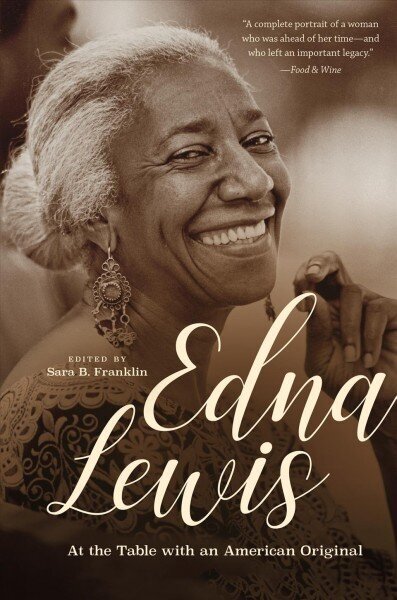 Edna Lewis: At the Table with an American Original цена и информация | Retseptiraamatud  | kaup24.ee