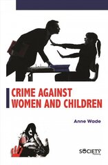 Crime Against Women and Children hind ja info | Ühiskonnateemalised raamatud | kaup24.ee