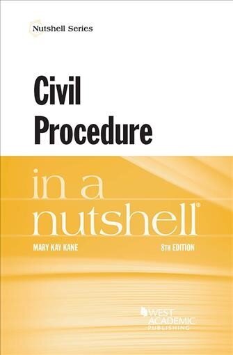 Civil Procedure in a Nutshell 8th Revised edition цена и информация | Majandusalased raamatud | kaup24.ee