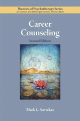 Career Counseling 2nd Revised edition цена и информация | Книги по социальным наукам | kaup24.ee