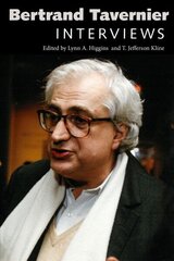 Bertrand Tavernier: Interviews цена и информация | Книги об искусстве | kaup24.ee