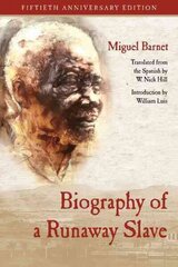 Biography of a Runaway Slave: Fiftieth Anniversary Edition 5th Revised edition hind ja info | Elulooraamatud, biograafiad, memuaarid | kaup24.ee