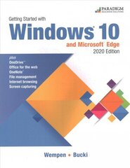 Getting Started with Windows 10 and Microsoft Edge, 2020 Edition: Text hind ja info | Majandusalased raamatud | kaup24.ee