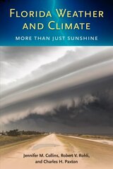 Florida Weather and Climate: More Than Just Sunshine цена и информация | Книги о питании и здоровом образе жизни | kaup24.ee
