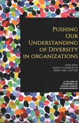 Pushing our Understanding of Diversity in Organizations цена и информация | Книги по экономике | kaup24.ee