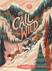 Classic Starts (R): The Call of the Wild цена и информация | Книги для подростков и молодежи | kaup24.ee