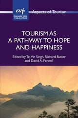 Tourism as a Pathway to Hope and Happiness цена и информация | Книги по экономике | kaup24.ee