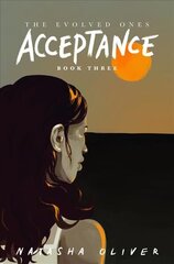 Evolved Ones: Acceptance (Book 3): Book 3 цена и информация | Фантастика, фэнтези | kaup24.ee