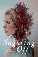 Sugaring Off hind ja info | Noortekirjandus | kaup24.ee