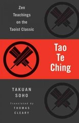 Tao Te Ching: Zen Teachings on the Taoist Classic цена и информация | Духовная литература | kaup24.ee