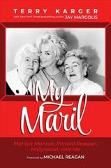 My Maril: Marilyn Monroe, Ronald Reagan, Hollywood, and Me цена и информация | Биографии, автобиогафии, мемуары | kaup24.ee