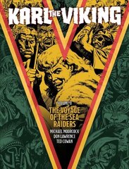 Karl the Viking - Volume Two: The Voyage of the Sea Raiders цена и информация | Фантастика, фэнтези | kaup24.ee