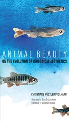 Animal Beauty: On the Evolution of Biological Aesthetics hind ja info | Majandusalased raamatud | kaup24.ee