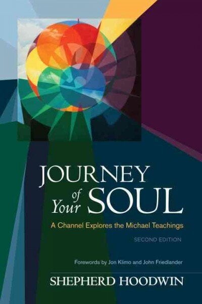 Journey of Your Soul: A Channel Explores the Michael Teachings 2nd ed. цена и информация | Eneseabiraamatud | kaup24.ee