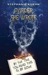 By the Time You Read This I'll Be Gone (Murder, She Wrote #1) цена и информация | Книги для подростков и молодежи | kaup24.ee