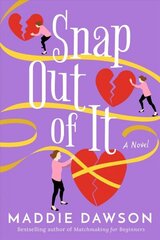 Snap Out of It: A Novel цена и информация | Фантастика, фэнтези | kaup24.ee