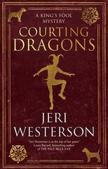 Courting Dragons Main цена и информация | Фантастика, фэнтези | kaup24.ee