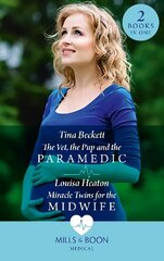 Vet, The Pup And The Paramedic / Miracle Twins For The Midwife: The Vet, the Pup and the Paramedic / Miracle Twins for the Midwife hind ja info | Fantaasia, müstika | kaup24.ee