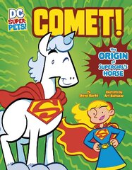 Comet!: The Origin of Supergirl's Horse hind ja info | Noortekirjandus | kaup24.ee