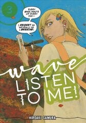 Wave, Listen To Me! 3 цена и информация | Фантастика, фэнтези | kaup24.ee