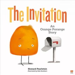Invitation: An Orange Porange Story цена и информация | Книги для малышей | kaup24.ee