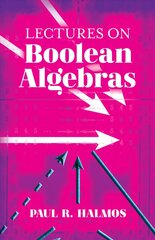 Lectures on Boolean Algebras цена и информация | Книги по экономике | kaup24.ee