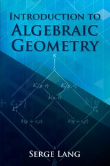 Introduction to Algebraic Geometry hind ja info | Majandusalased raamatud | kaup24.ee