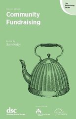 Community Fundraising 2nd New edition hind ja info | Ühiskonnateemalised raamatud | kaup24.ee