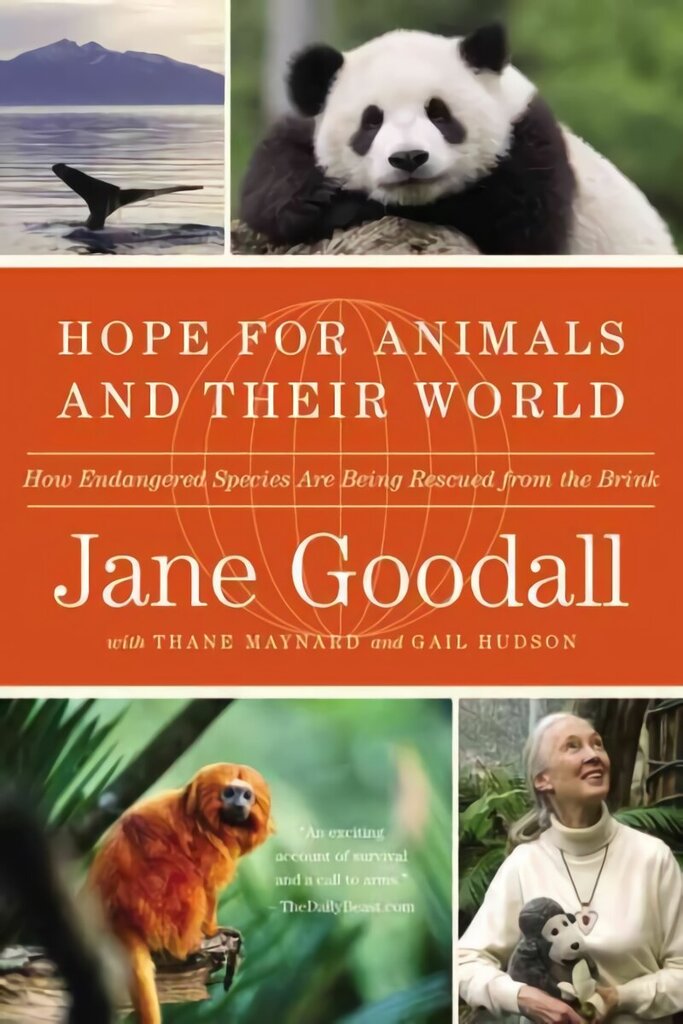 Hope for Animals and Their World: How Endangered Species Are Being Rescued from the Brink hind ja info | Tervislik eluviis ja toitumine | kaup24.ee