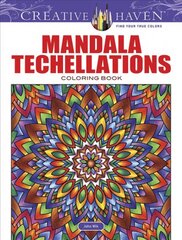Creative Haven Mandala Techellations Coloring Book hind ja info | Tervislik eluviis ja toitumine | kaup24.ee