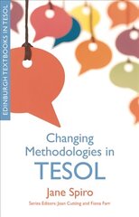 Changing Methodologies in TESOL hind ja info | Ühiskonnateemalised raamatud | kaup24.ee